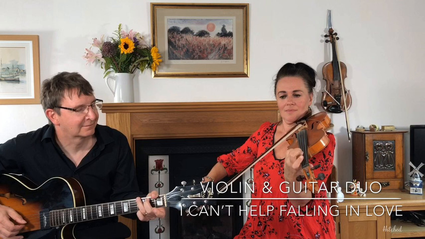 Can’t Help Falling in Love (violin guitar duo)