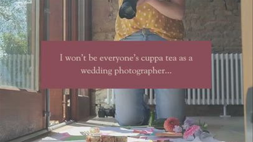 I'm not a photographer for everyone