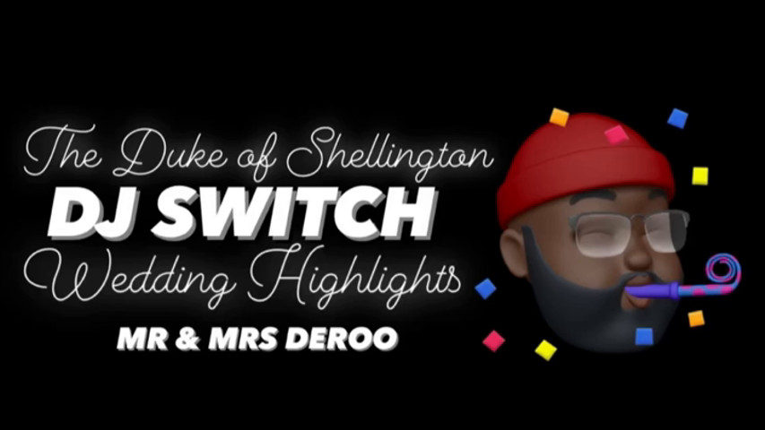 Its DJ Switch - Wedding Highlights - Mr & Mrs Deroo